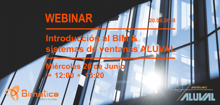 WEBINAR BIM SISTEMAS ALUVAL